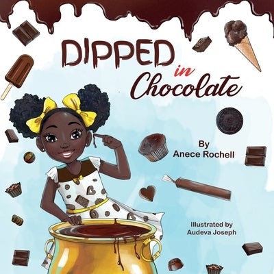 Dipped in Chocolate by Rochell, Anece