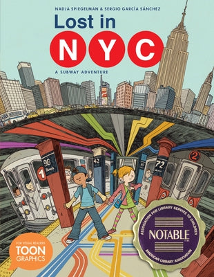 Lost in Nyc: A Subway Adventure: A Toon Graphic by Spiegelman, Nadja