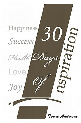 30 Days of Inspiration by Anderson, Terrie