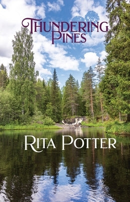 Thundering Pines by Potter, Rita