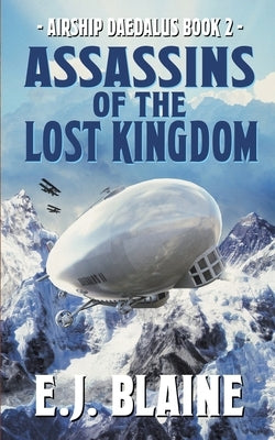 Assassins of the Lost Kingdom by Blaine, E. J.
