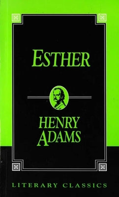 Esther by Adams, Henry