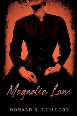 Magnolia Lane by Guillory, Donald R.