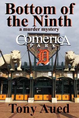 Bottom of the Ninth by Aued, Tony