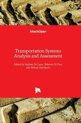 Transportation Systems Analysis and Assessment by De Luca, Stefano