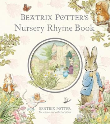 Beatrix Potter's Nursery Rhyme Book R/I by Potter, Beatrix