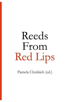 Reeds from Red Lips by Ahn, Haeley