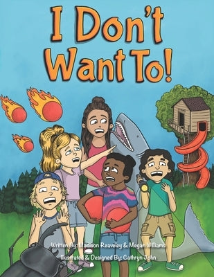 I Don't Want To by Reaveley, Madison