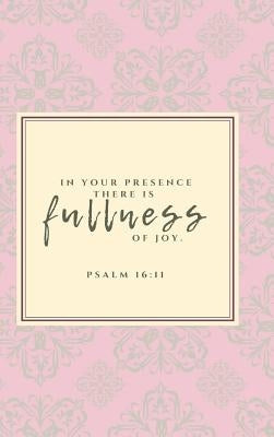 Fullness of Joy Journal by Evans, Dee