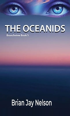 The Oceanids by Nelson, Brian Jay