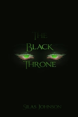 The Black Throne by Johnson, Silas