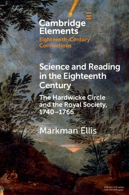 Science and Reading in the Eighteenth Century by Ellis, Markman