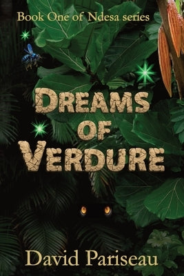 Dreams of Verdure by Pariseau, David