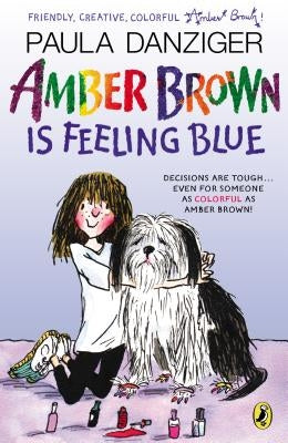 Amber Brown Is Feeling Blue by Danziger, Paula