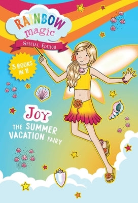 Rainbow Magic Special Edition: Joy the Summer Vacation Fairy by Meadows, Daisy