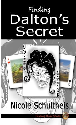 Finding Dalton's Secret by Schultheis, Nicole