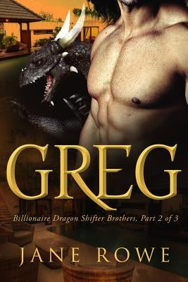 Greg: A BBW BWWM Billionaire Paranormal Arranged Marriage Romance by Rowe, Jane