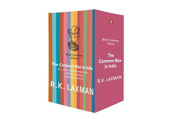 The Common Man in India: All of the Common Man Series + a Vote for Laughter + a Dose of Laughter by Laxman, R. K.