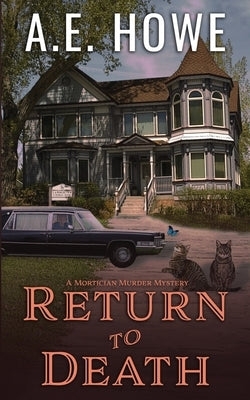 Return to Death by Howe, A. E.