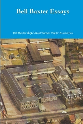 Bell Baxter Essays Volume III by Fpa, Bbhs