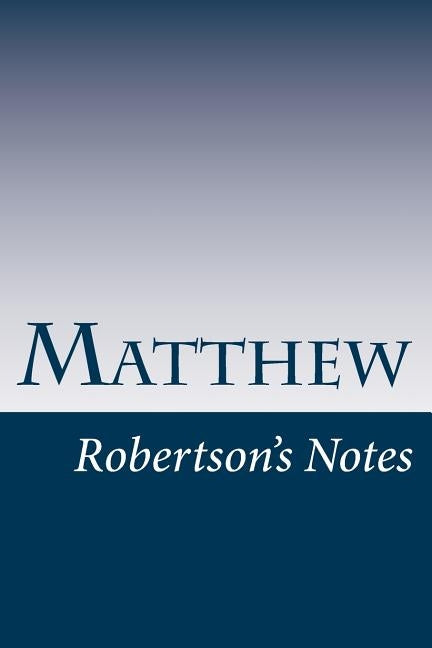 Matthew by Robertson, John