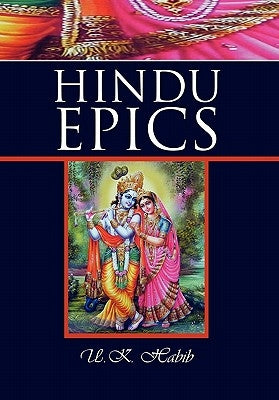Hindu Epics by Habib, U. K.