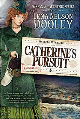 Catherine's Pursuit: Volume 3 by Dooley Nelson, Lena