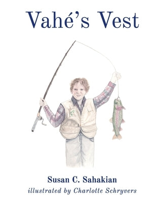 Vahé's Vest by Sahakian, Susan C.