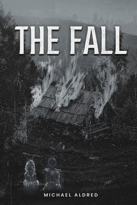 The Fall by Aldred, Michael