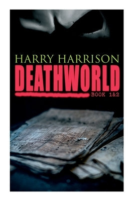 Deathworld (Book 1&2): Deathworld Series by Harrison, Harry