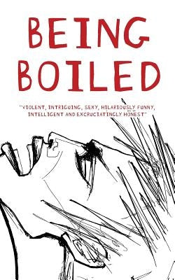 Being Boiled by Scott, T. R.