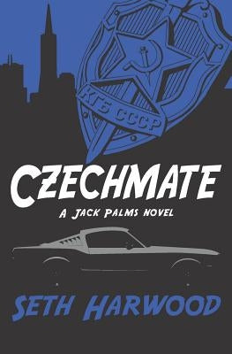 Czechmate: A Gripping Crime Suspense Thriller by Harwood, Seth