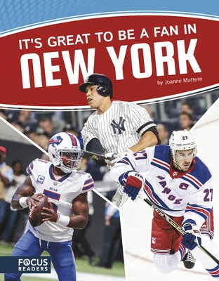 It's Great to Be a Fan in New York by Mattern, Joanne