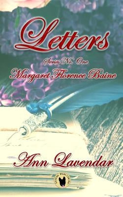Letters: Margaret Florence Baine by Lavendar, Ann