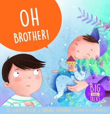 Oh Brother! by Pellai, Alberto