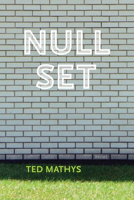 Null Set by Mathys, Ted
