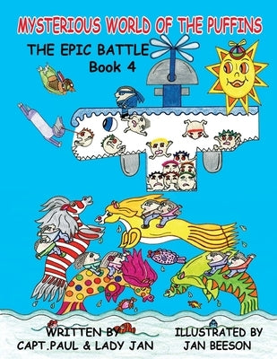 Mysterious World of the Puffins Book 4 by Beeson, Capt Paul &. Lady Jan