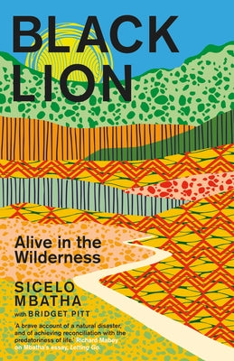 Black Lion: Teachings from the Wilderness by Mbatha, Sicelo
