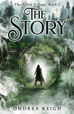The Story by Keigh, Ondrea