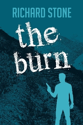 The Burn by Stone, Richard