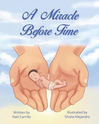 A Miracle Before Time by Alejandro, Shiela