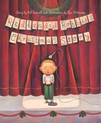 Redheaded Robbies Christmas St by Luttrell, Bill