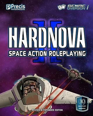 HardNova 2 Revised & Expanded: Space Action Roleplaying by Drake, Matt