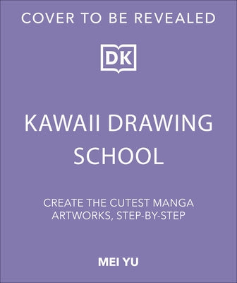 Kawaii Drawing School by Yu, Mei