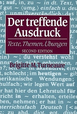 Der Treffende Ausdruck by Turneaure, Brigitte M.