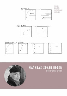 Mathias Spahlinger by Smith, Neil Thomas