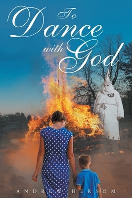 To Dance with God by Hersom, Andrew
