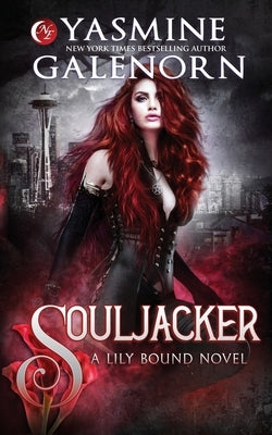 Souljacker by Galenorn, Yasmine