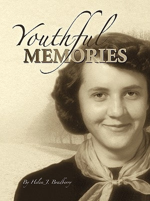 Youthful Memories by Bradberry, Helen J.