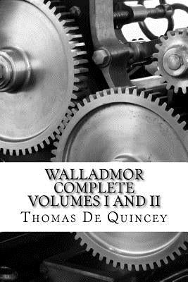 Walladmor: Complete Volumes I and II by Anderson, Taylor